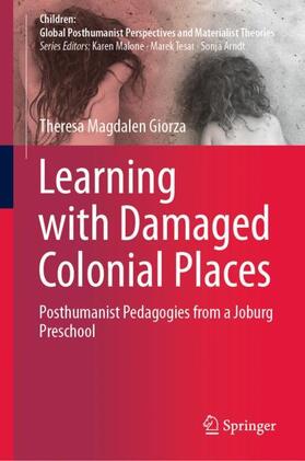 Giorza |  Learning with Damaged Colonial Places | Buch |  Sack Fachmedien