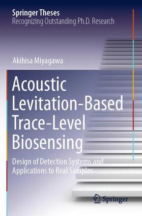Miyagawa |  Acoustic Levitation-Based Trace-Level Biosensing | Buch |  Sack Fachmedien