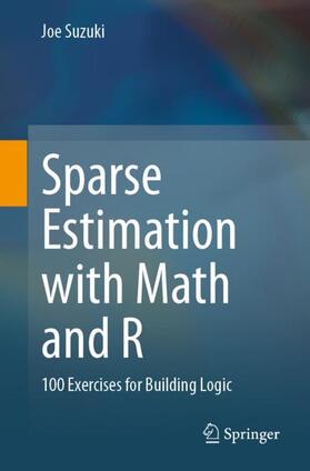 Suzuki |  Sparse Estimation with Math and R | Buch |  Sack Fachmedien