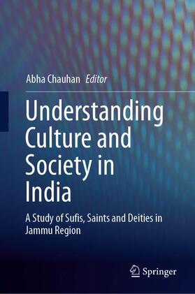 Chauhan |  Understanding Culture and Society in India | Buch |  Sack Fachmedien