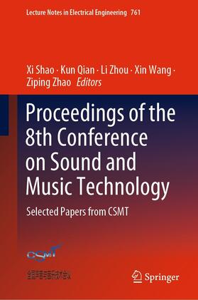 Shao / Qian / Zhou |  Proceedings of the 8th Conference on Sound and Music Technology | eBook | Sack Fachmedien