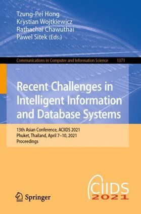 Hong / Sitek / Wojtkiewicz |  Recent Challenges in Intelligent Information and Database Systems | Buch |  Sack Fachmedien
