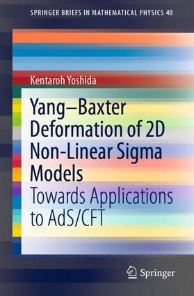 Yoshida |  Yang-Baxter Deformation of 2D Non-Linear SIGMA Models | Buch |  Sack Fachmedien