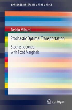 Mikami |  Stochastic Optimal Transportation | Buch |  Sack Fachmedien
