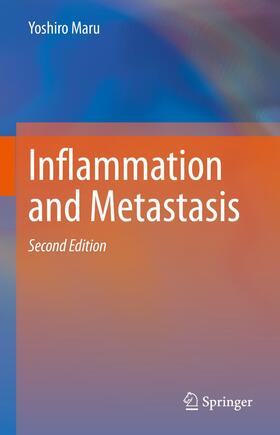 Maru |  Inflammation and Metastasis | Buch |  Sack Fachmedien