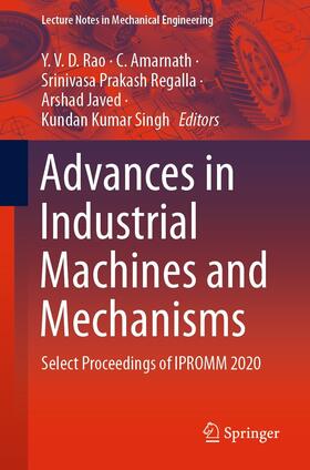 Rao / Amarnath / Regalla |  Advances in Industrial Machines and Mechanisms | eBook | Sack Fachmedien
