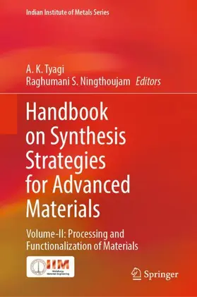 Ningthoujam / Tyagi |  Handbook on Synthesis Strategies for Advanced Materials | Buch |  Sack Fachmedien