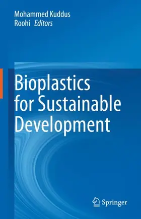 Roohi / Kuddus |  Bioplastics for Sustainable Development | Buch |  Sack Fachmedien