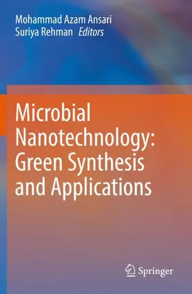 Rehman / Ansari |  Microbial Nanotechnology: Green Synthesis and Applications | Buch |  Sack Fachmedien