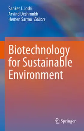 Joshi / Deshmukh / Sarma | Biotechnology for Sustainable Environment | E-Book | sack.de