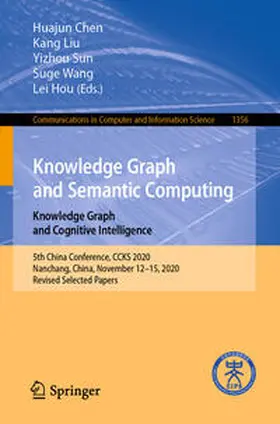 Chen / Liu / Sun |  Knowledge Graph and Semantic Computing: Knowledge Graph and Cognitive Intelligence | eBook | Sack Fachmedien