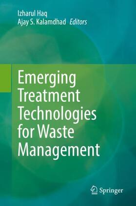 Kalamdhad / Haq |  Emerging Treatment Technologies for Waste Management | Buch |  Sack Fachmedien