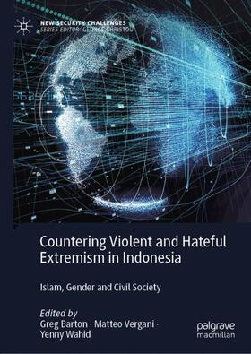 Barton / Wahid / Vergani |  Countering Violent and Hateful Extremism in Indonesia | Buch |  Sack Fachmedien