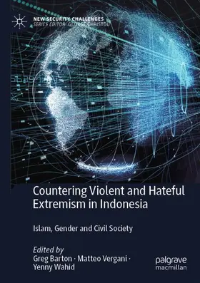 Barton / Wahid / Vergani |  Countering Violent and Hateful Extremism in Indonesia | Buch |  Sack Fachmedien