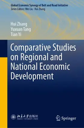 Zhang / Yi / Tang |  Comparative Studies on Regional and National Economic Development | Buch |  Sack Fachmedien