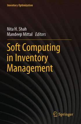Mittal / Shah |  Soft Computing in Inventory Management | Buch |  Sack Fachmedien