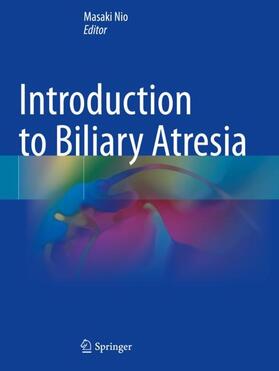 Nio |  Introduction to Biliary Atresia | Buch |  Sack Fachmedien