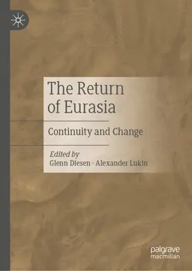 Lukin / Diesen |  The Return of Eurasia | Buch |  Sack Fachmedien