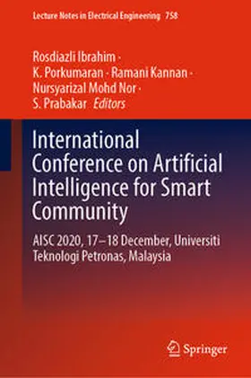 Ibrahim / Kannan / Mohd Nor |  International Conference on Artificial Intelligence for Smart Community | eBook | Sack Fachmedien