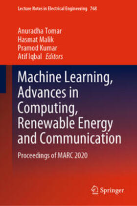 Tomar / Malik / Kumar |  Machine Learning, Advances in Computing, Renewable Energy and Communication | eBook | Sack Fachmedien