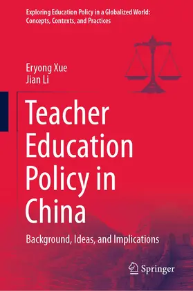 Li / Xue |  Teacher Education Policy in China | Buch |  Sack Fachmedien