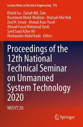 Isa / Md. Zain / Mohd-Mokhtar |  Proceedings of the 12th National Technical Seminar on Unmanned System Technology 2020 | Buch |  Sack Fachmedien