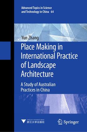 Zhang |  Place Making in International Practice of Landscape Architecture | Buch |  Sack Fachmedien