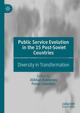 Liverakos / Baimenov |  Public Service Evolution in the 15 Post-Soviet Countries | Buch |  Sack Fachmedien