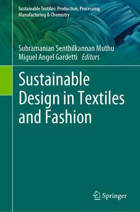 Angel Gardetti / Muthu |  Sustainable Design in Textiles and Fashion | Buch |  Sack Fachmedien