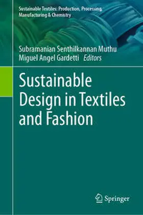 Muthu / Angel Gardetti |  Sustainable Design in Textiles and Fashion | eBook | Sack Fachmedien