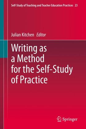 Kitchen |  Writing as a Method for the Self-Study of Practice | Buch |  Sack Fachmedien