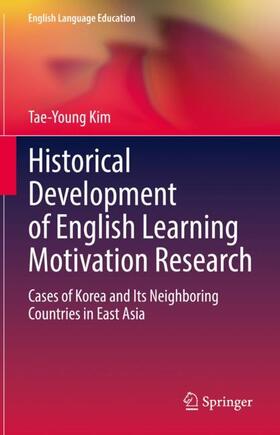 Kim |  Historical Development of English Learning Motivation Research | Buch |  Sack Fachmedien
