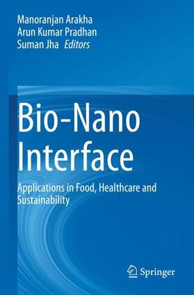 Arakha / Jha / Pradhan |  Bio-Nano Interface | Buch |  Sack Fachmedien