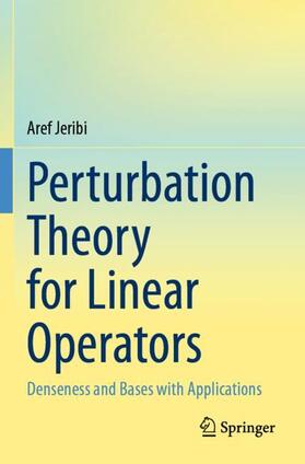 Jeribi |  Perturbation Theory for Linear Operators | Buch |  Sack Fachmedien