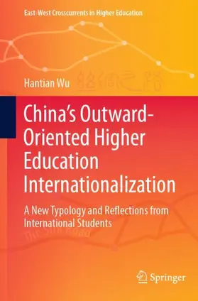 Wu |  China¿s Outward-Oriented Higher Education Internationalization | Buch |  Sack Fachmedien