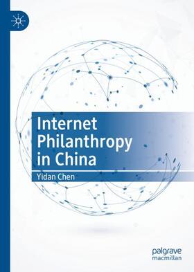 Chen |  Internet Philanthropy in China | Buch |  Sack Fachmedien