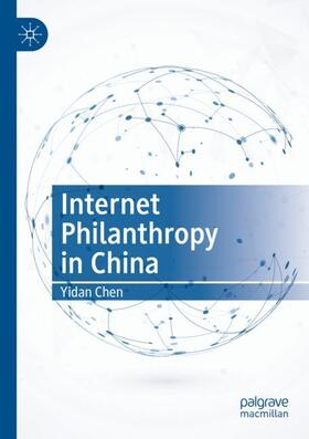 Chen |  Internet Philanthropy in China | Buch |  Sack Fachmedien