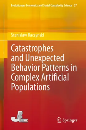 Raczynski |  Catastrophes and Unexpected Behavior Patterns in Complex Artificial Populations | eBook | Sack Fachmedien