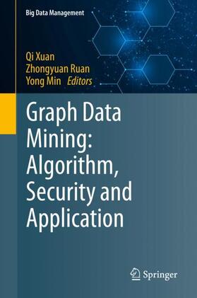 Xuan / Min / Ruan |  Graph Data Mining | Buch |  Sack Fachmedien
