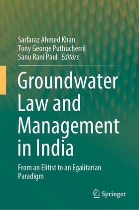 Khan / Paul / Puthucherril |  Groundwater Law and Management in India | Buch |  Sack Fachmedien