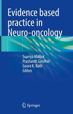 Mallick / Rath / Giridhar |  Evidence based practice in Neuro-oncology | Buch |  Sack Fachmedien