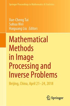 Tai / Wei / Liu |  Mathematical Methods in Image Processing and Inverse Problems | eBook | Sack Fachmedien