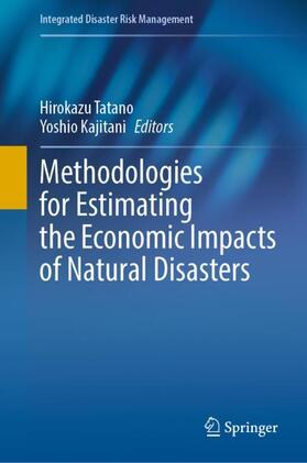 Kajitani / Tatano |  Methodologies for Estimating the Economic Impacts of Natural Disasters | Buch |  Sack Fachmedien