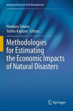 Kajitani / Tatano |  Methodologies for Estimating the Economic Impacts of Natural Disasters | Buch |  Sack Fachmedien