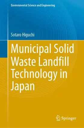 Higuchi |  Municipal Solid Waste Landfill Technology in Japan | Buch |  Sack Fachmedien