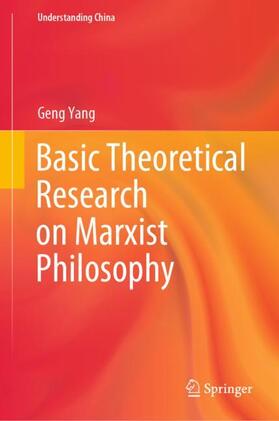 Yang |  Basic Theoretical Research on Marxist Philosophy | Buch |  Sack Fachmedien