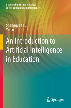 Lu / Yu |  An Introduction to Artificial Intelligence in Education | Buch |  Sack Fachmedien