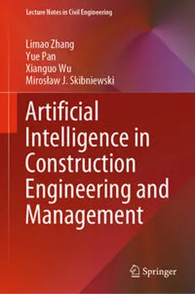 Zhang / Pan / Wu |  Artificial Intelligence in Construction Engineering and Management | eBook | Sack Fachmedien