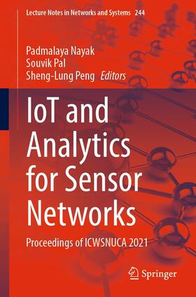 Nayak / Pal / Peng |  IoT and Analytics for Sensor Networks | eBook | Sack Fachmedien