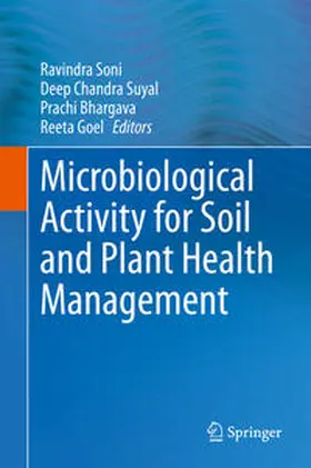 Soni / Suyal / Bhargava |  Microbiological Activity for Soil and Plant Health Management | eBook | Sack Fachmedien